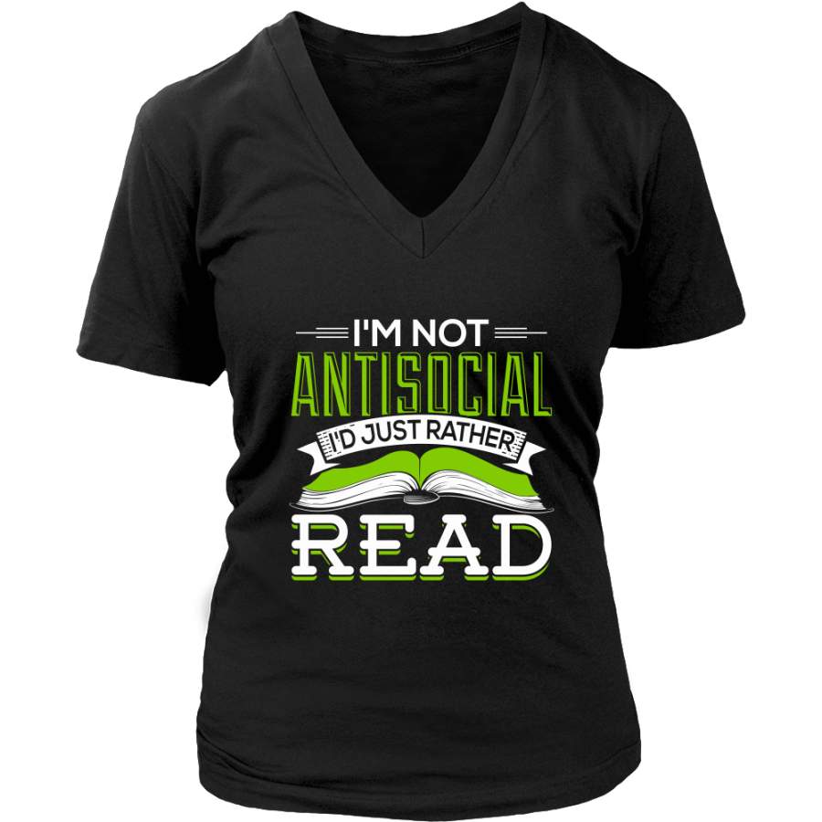 I’m Not Antisocial I’d Just Rather Read Shirt