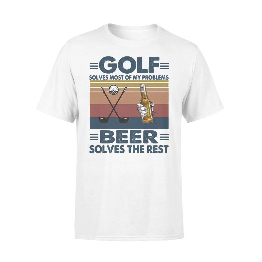 Golf Solves Most Of My Problems Beer Solves The Rest Vintage Retro T-shirt