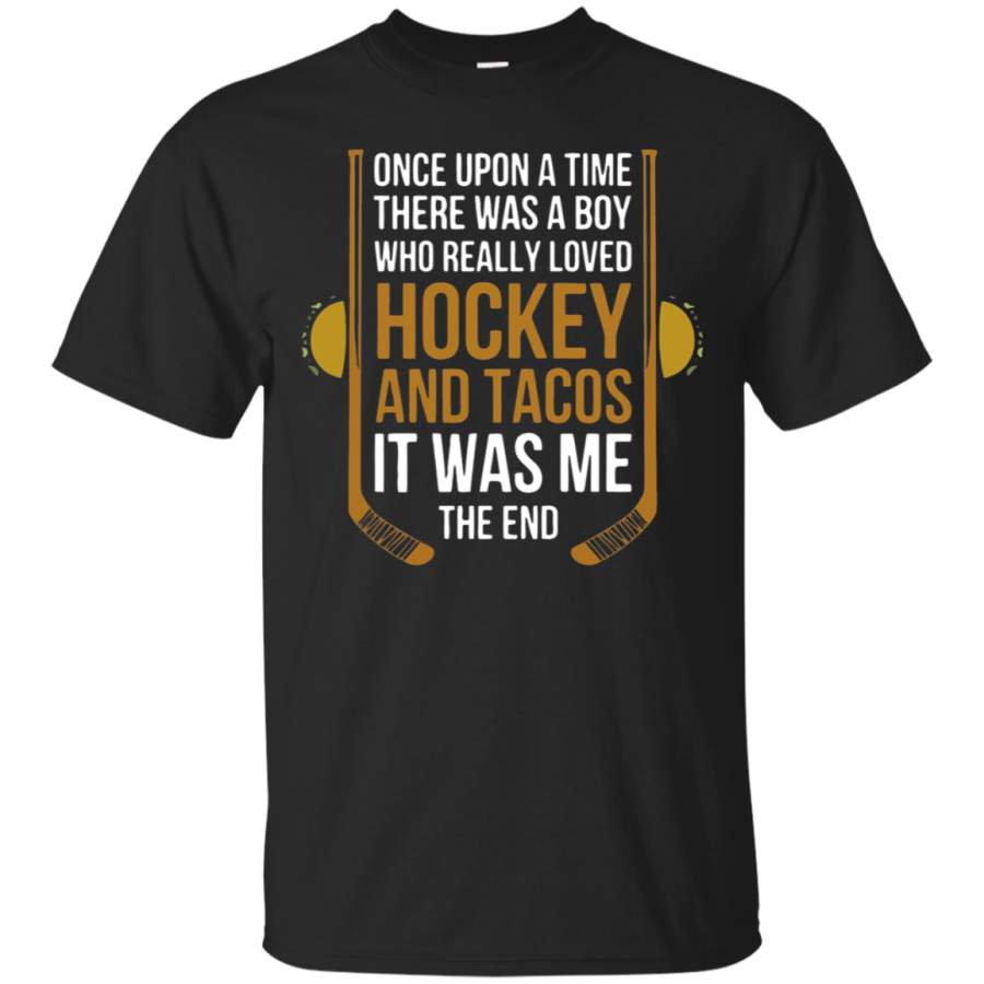 AGR There Was A Boy Who Really Loved Hockey And Tacos T-Shirt