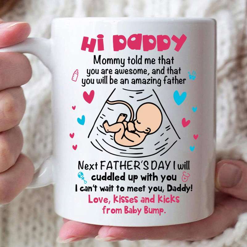 Personalized Ultrasound Photo Gift For Dad To Be Hi Daddy You Will Be An Amazing Father Mug