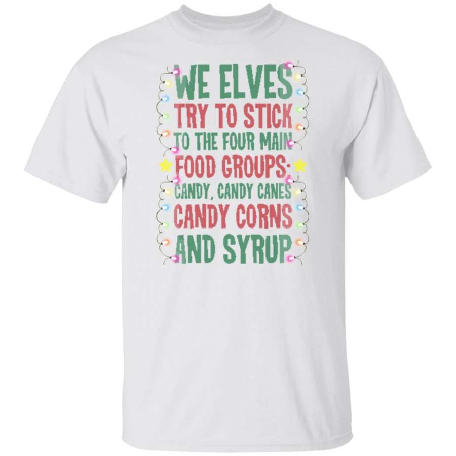 We Elves Try To Stick To The Four Main Food Groups Candy Candy Canes Christmas Ugly Sweater , Hoodie