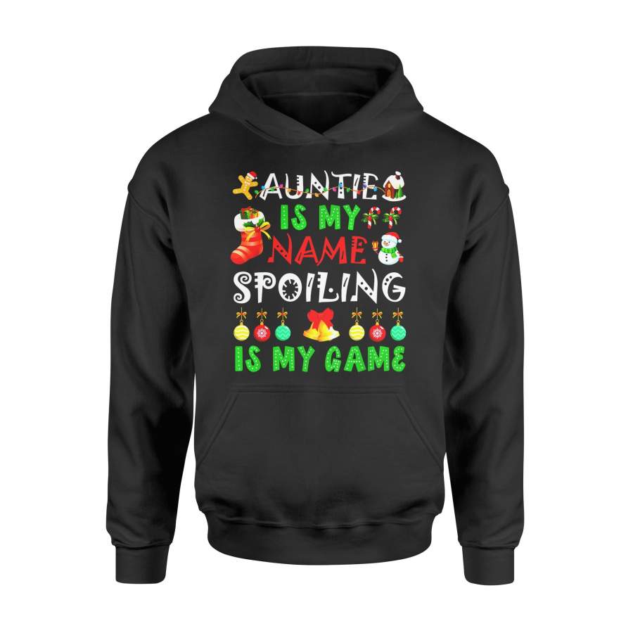 Christmas gift idea Auntie Is My Name Spoiling is My Game T-Shirt – Standard Hoodie
