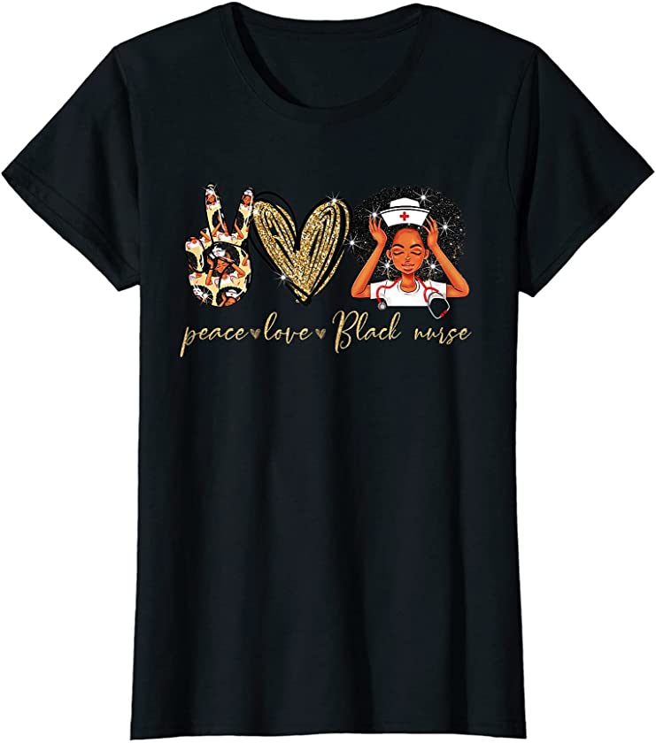 Womens Peace-Love-Black Nurse-Unapologetically Dope Black Queen T-Shirt