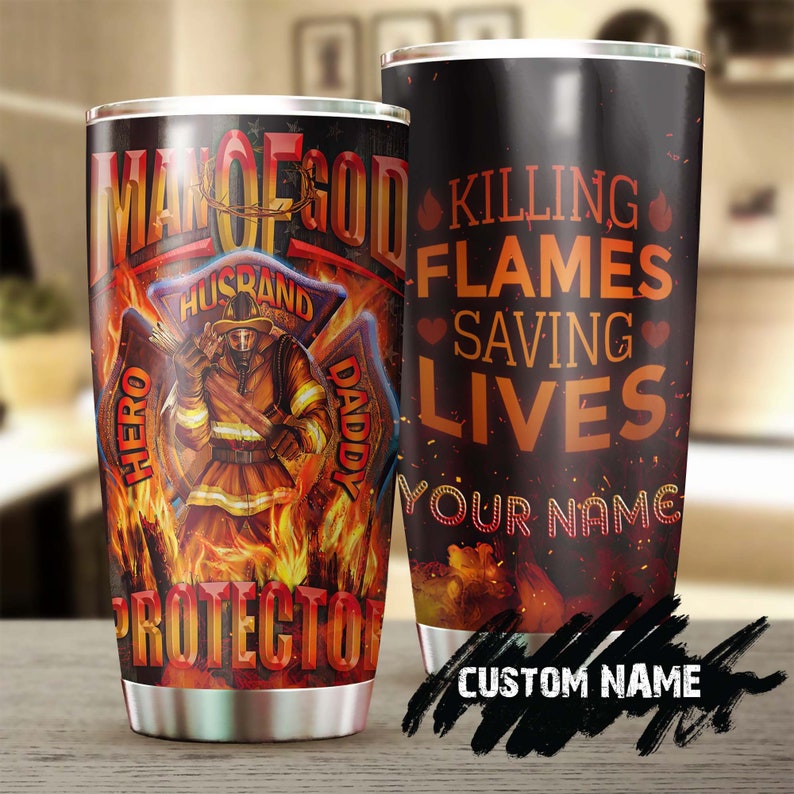 Firefighter Killing Flames Saving Lives Personalized Tumbler-Birthday Christmas Gift Father’S Day Gift For Firefighter Dad From Daughter Son