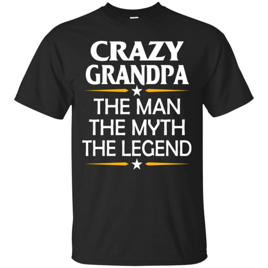 AGR Crazy Grandpa The Man The Myth The Legend T-Shirt