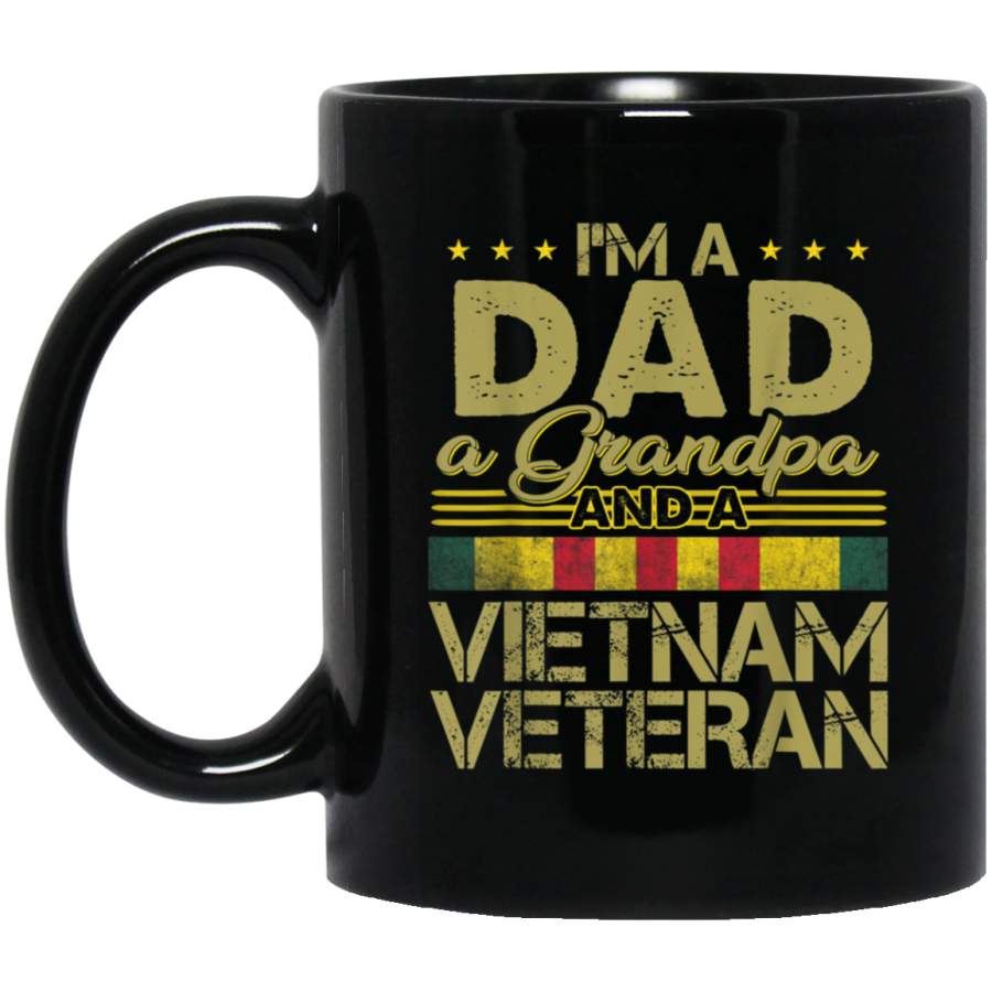 Im A Dad A Grandpa And A Vietnam Veteran Father Day Shirt Mug