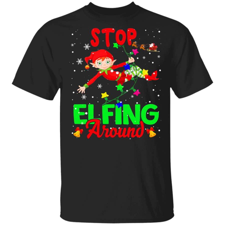 Christmas Elf Shirt Stop Elfing Around Sarcastic Christmas Light Elf Lover Matching Family Group Gifts T-Shirt