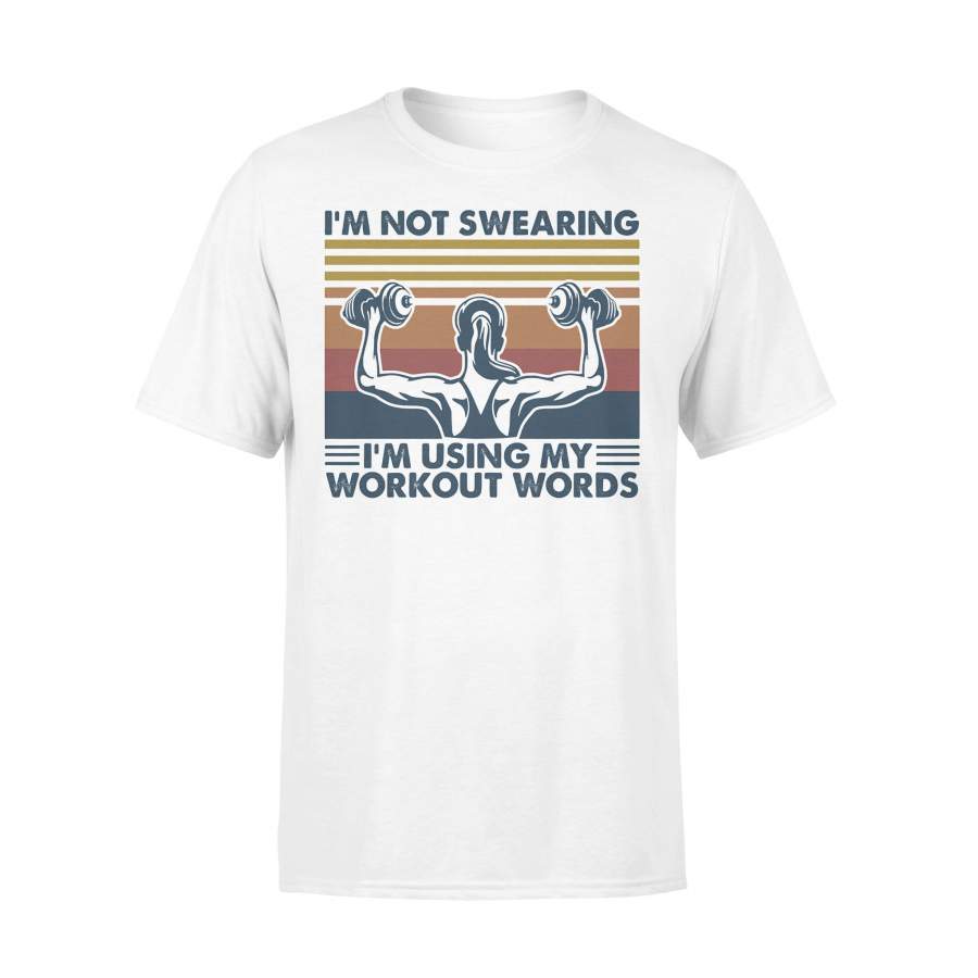 I’m Not Swearing I’m Using My Workout Words Vintage Retro T-shirt