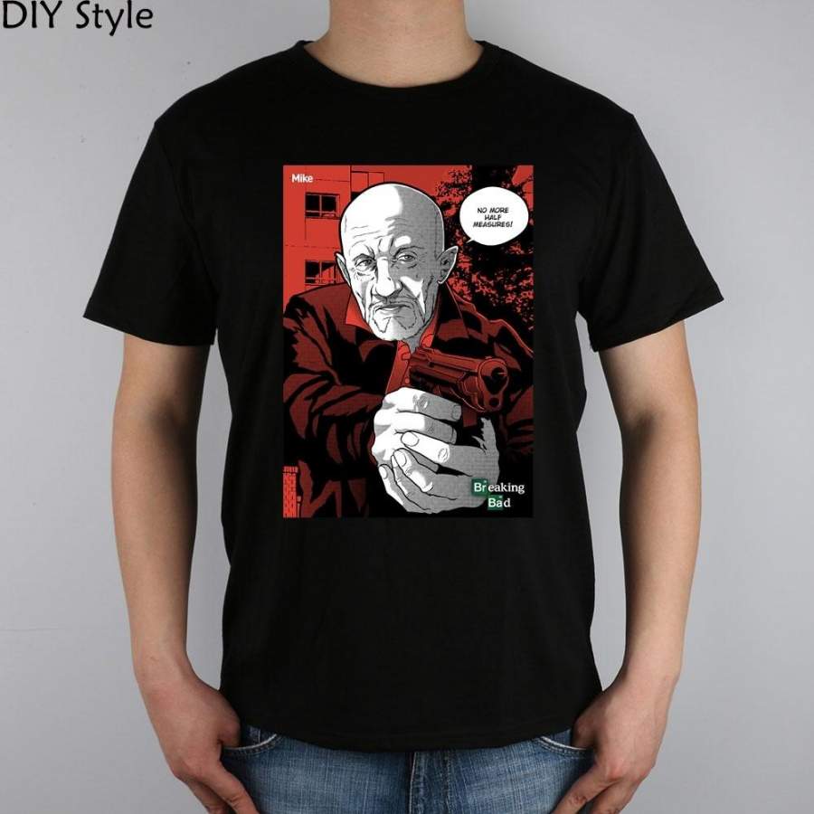 Breaking Bad Heisenberg With Gun Fanart Mike By T-Shirt Top Lycra Cotton Men T Shirt Diy Style