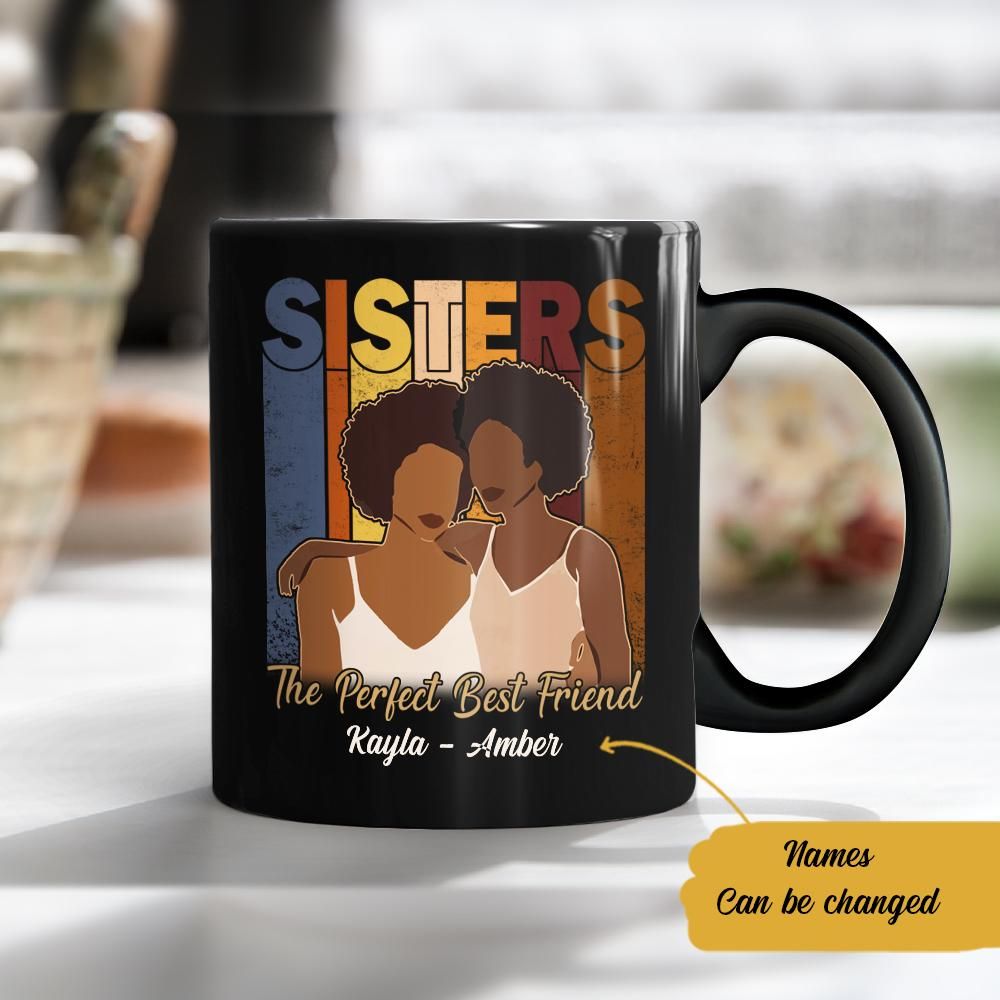 Personalized Perfect Black Women Friends Mug JL233 28O57