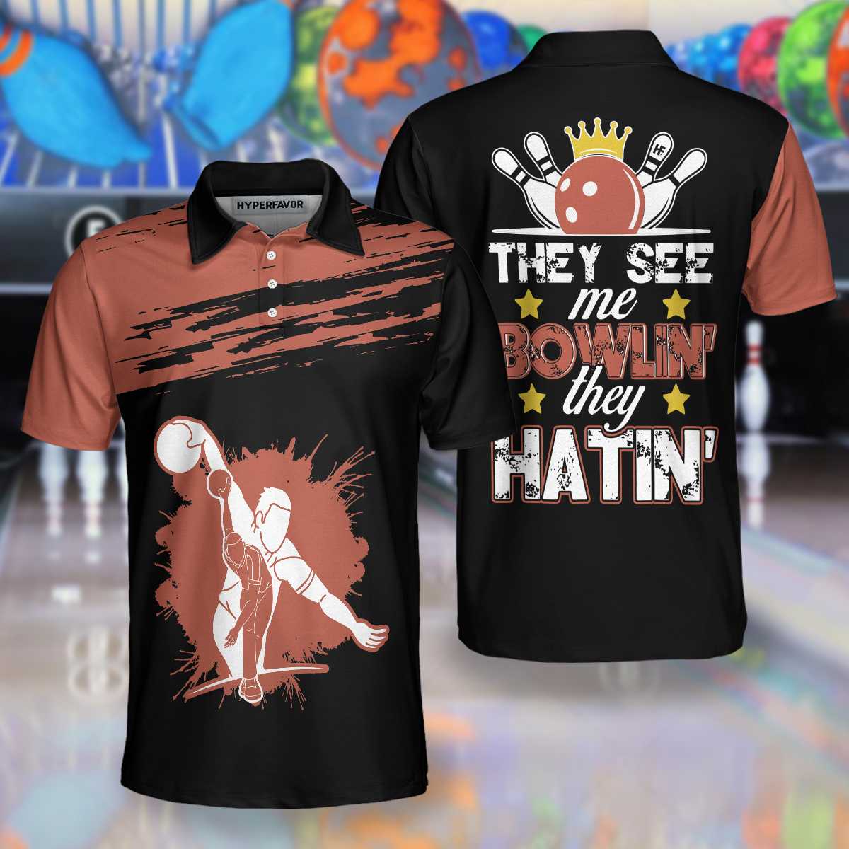 They See Me Bowlin’ They Hatin’ V2 Polo Shirt, Best Bowling Polo Shirt Design For Professional Bowlers Coolspod