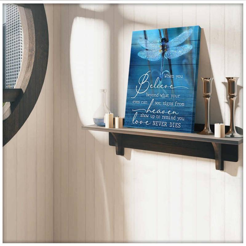 When You Believe Dragonfly Poster Canvas 5232203031