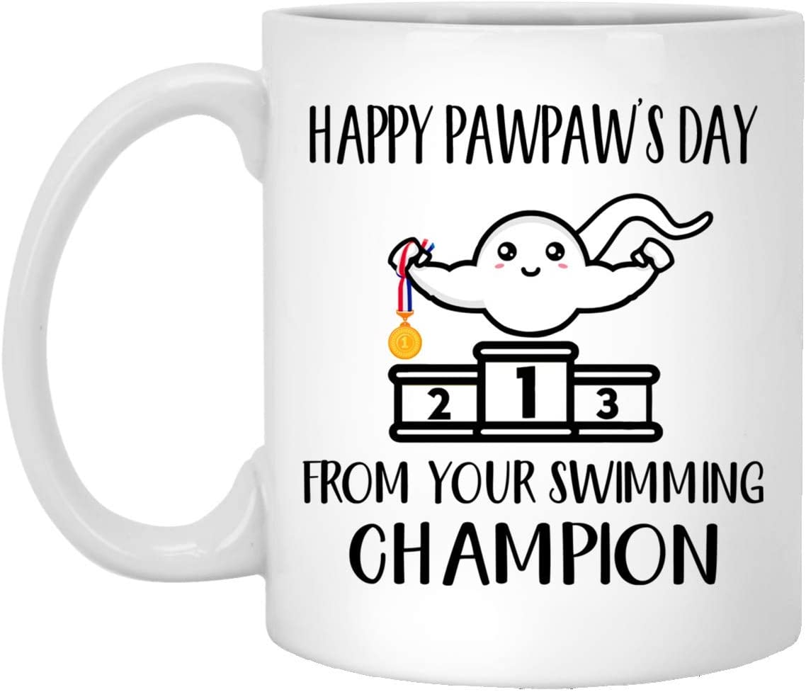 Happy Pawpaw’S Day From Your Swimming Champion Sperm Mug – Father’S Day Gift 11Oz