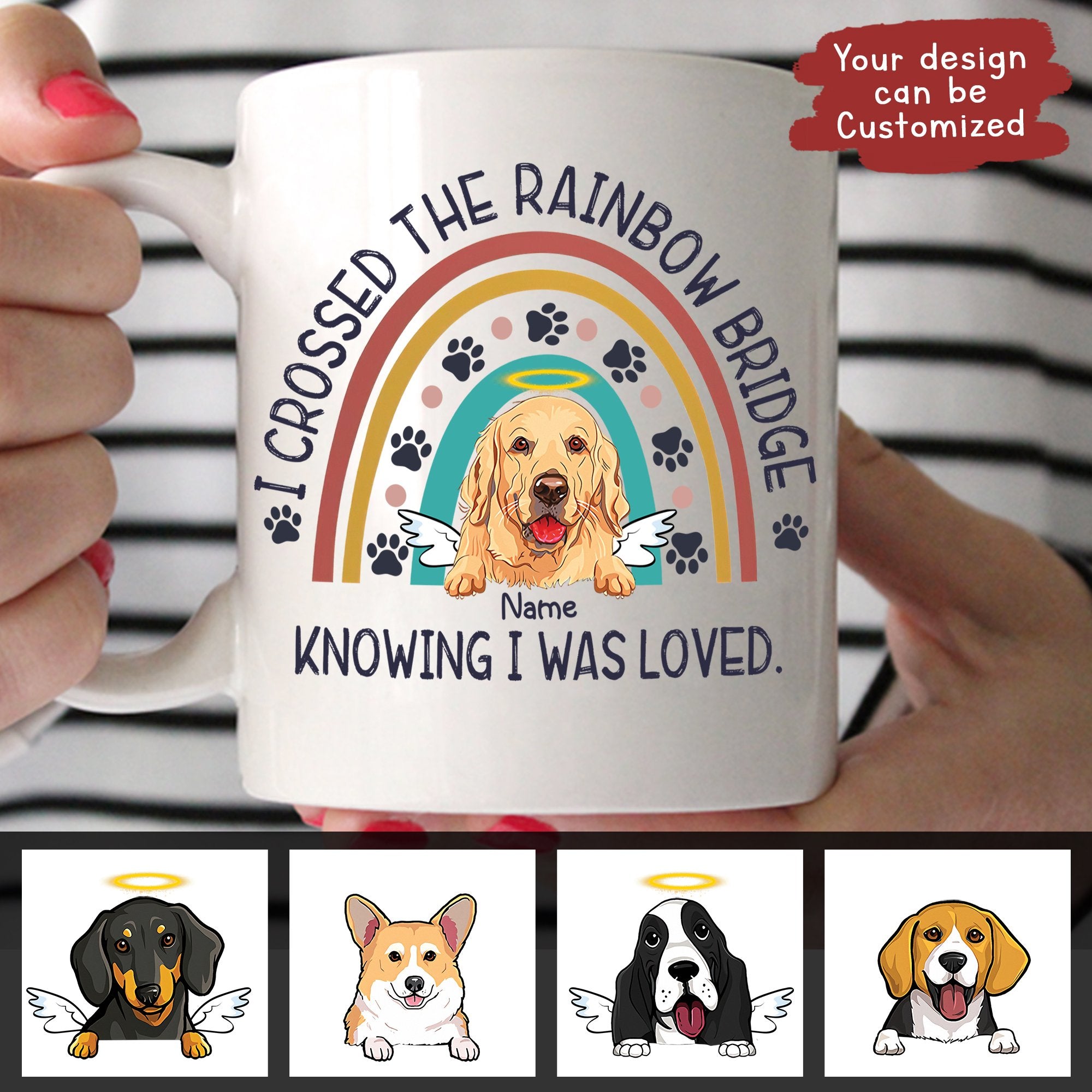 Customized Mugs Dog Crossed The Rainbow Bright Puppy Paw Love