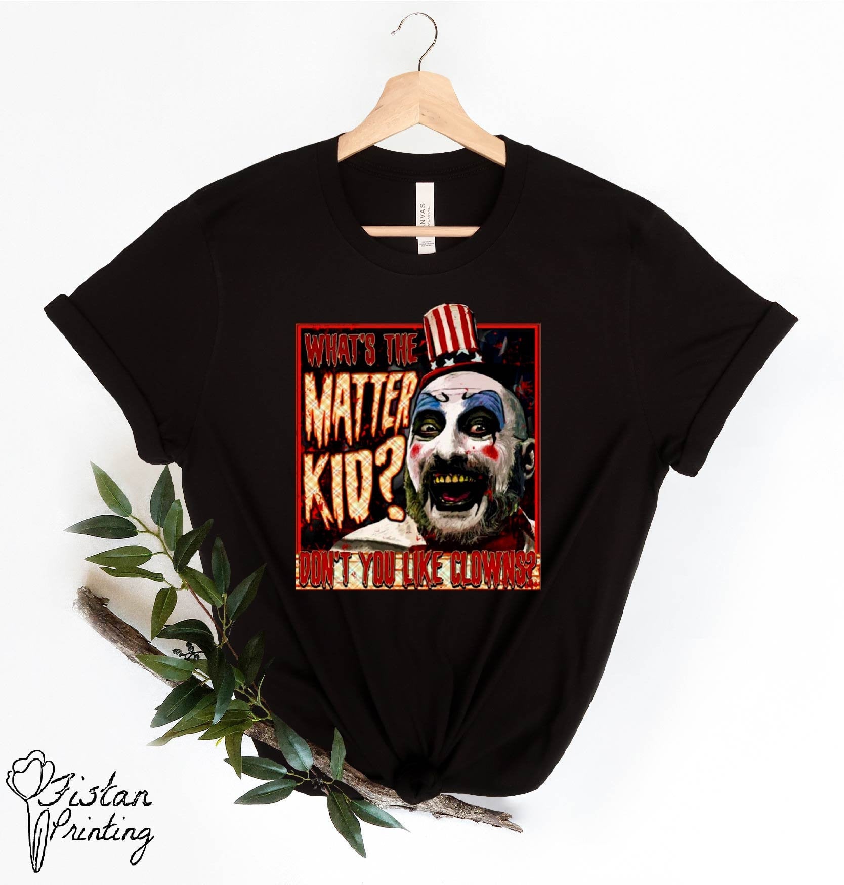 What'S The Matter Kid Captain Spaulding Inspired Shirt,Devils Reject Inspired Shirt,Halloween Shirt,Horror Fan Shirt,Funny Halloween Shirt