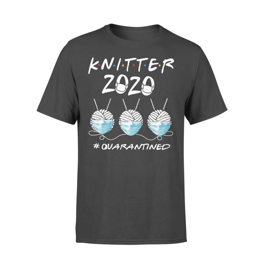 Knitter 2020 #quarantined Shirt