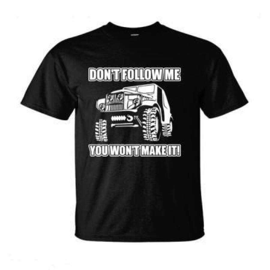 AGR Dont Follow Me You Wont Make It – Ultra-Cotton T-Shirt