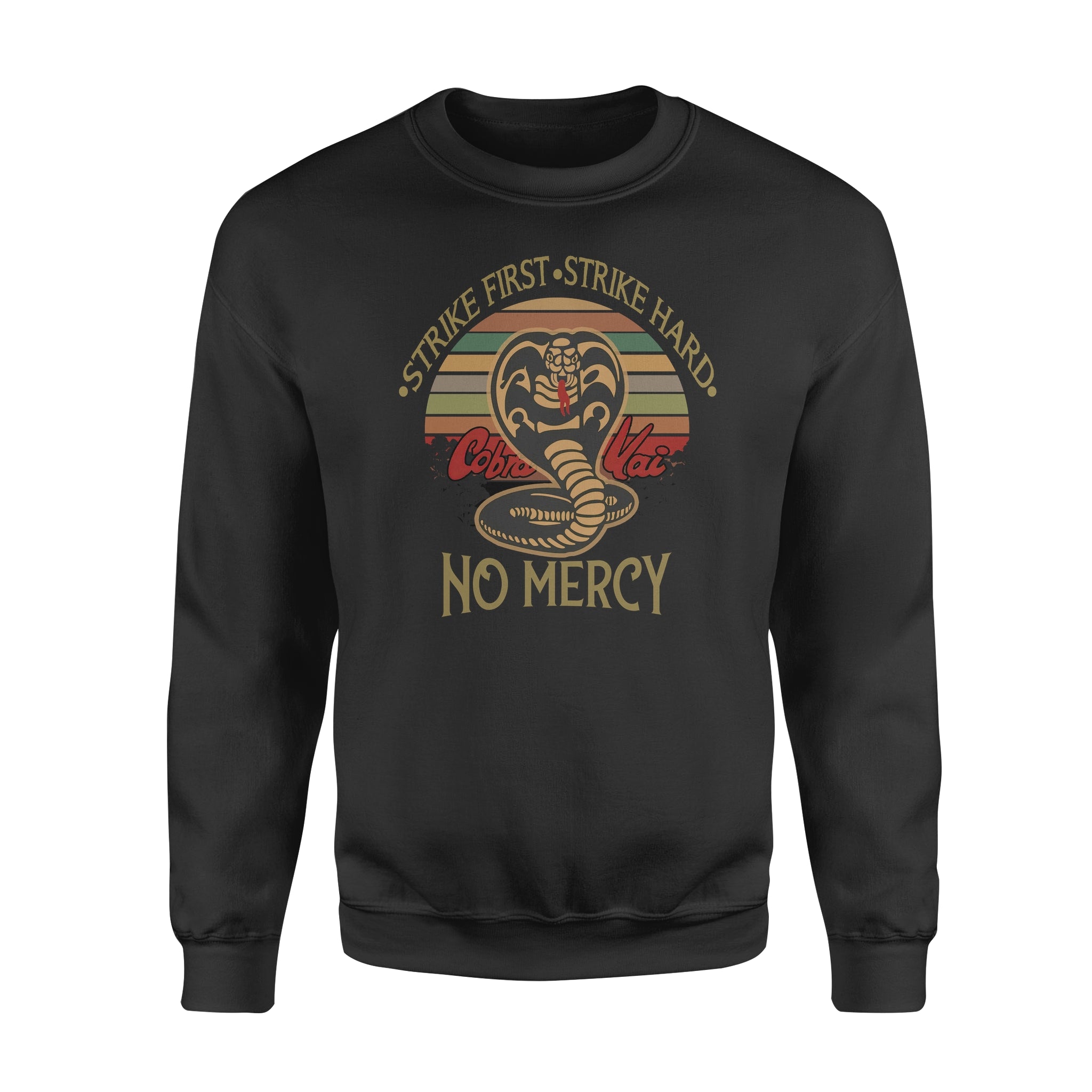 Strike First Strike Hard No Mercy Vintage Gift – Standard Crew Neck Sweatshirt