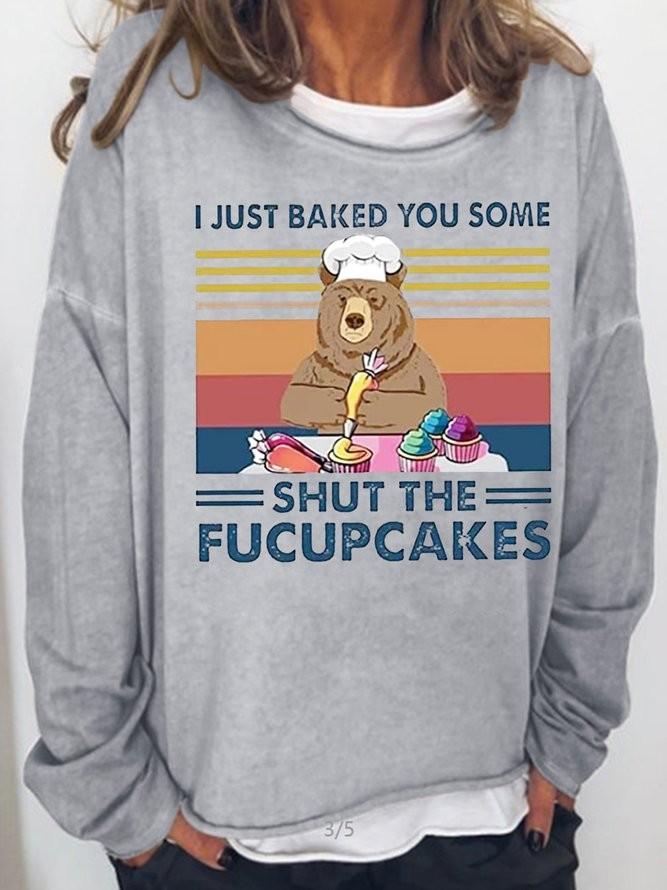 Women Just Baked You Some Cakes Funny Cute Bear Long Sleeve Top