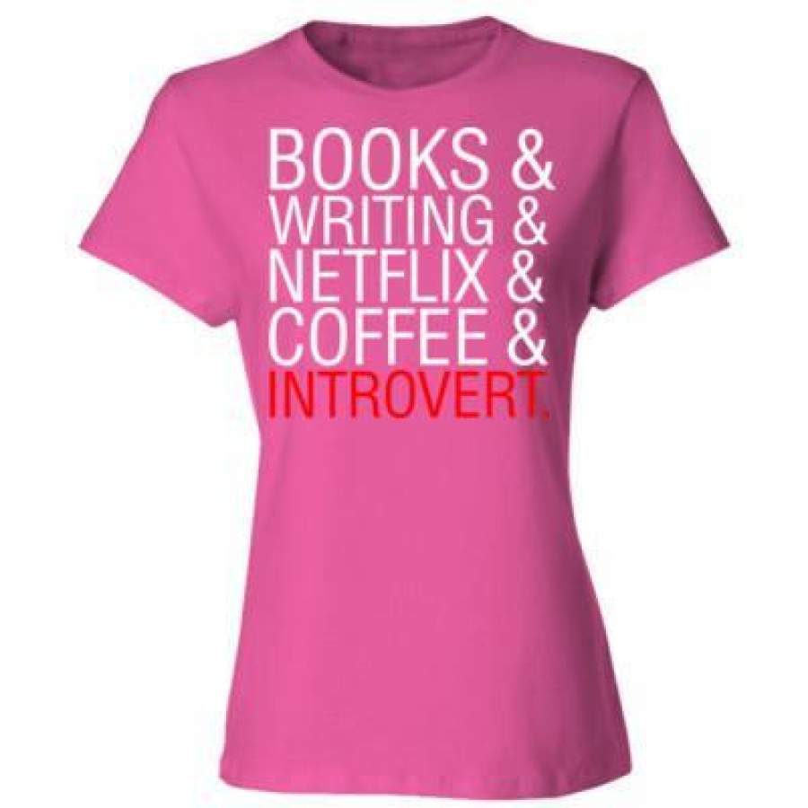 AGR Books Writing Netflix Coffee Introvert – Ladies’ Cotton T-Shirt