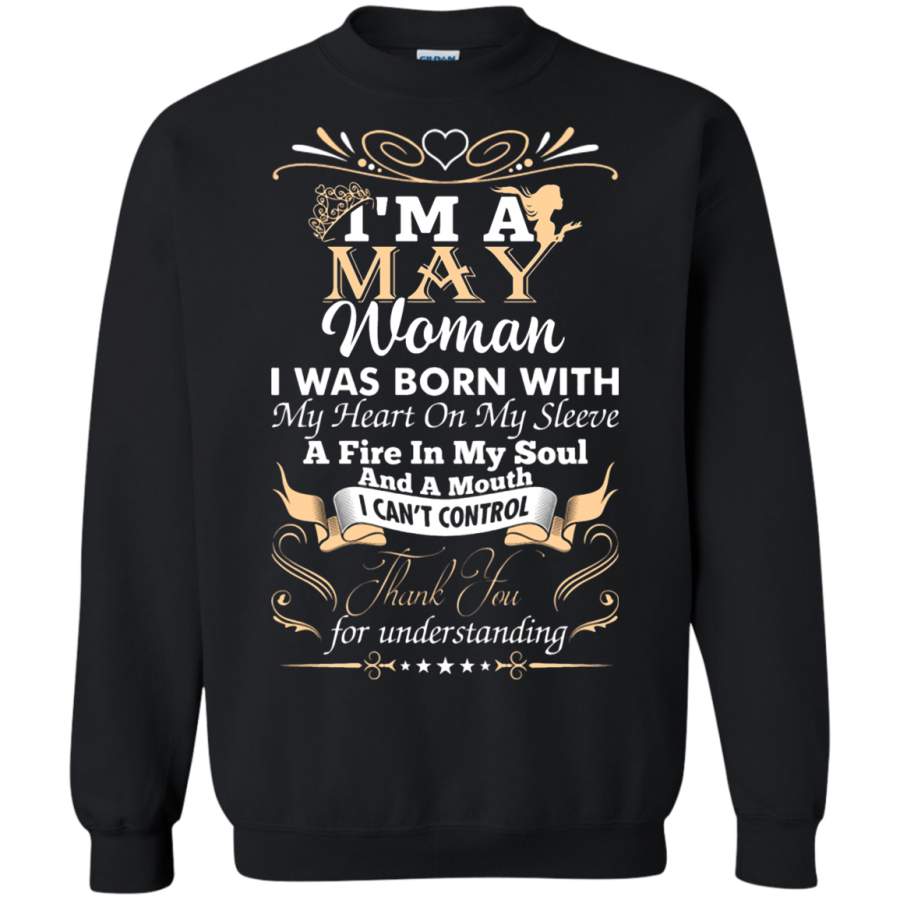 AGR I_m A May Woman I Was Born With My Heart On My Sleeve Sweatshirt