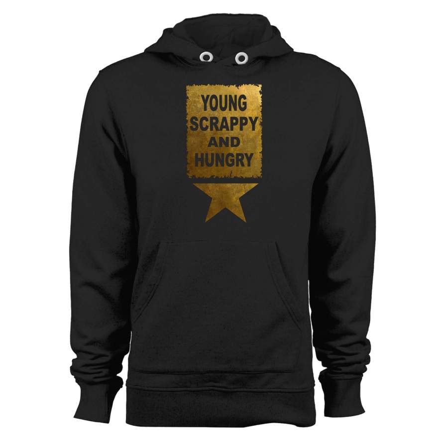 Young Scrappy And Hungry Hamilton Design Unisex Hoodie