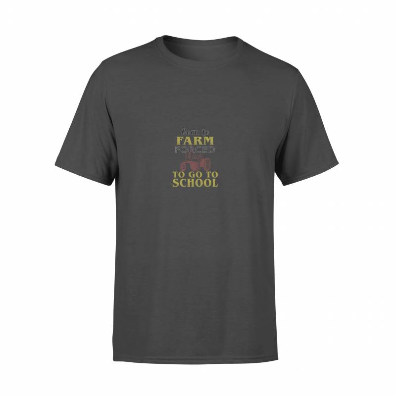 BORN TO FARM – Standard T-shirt