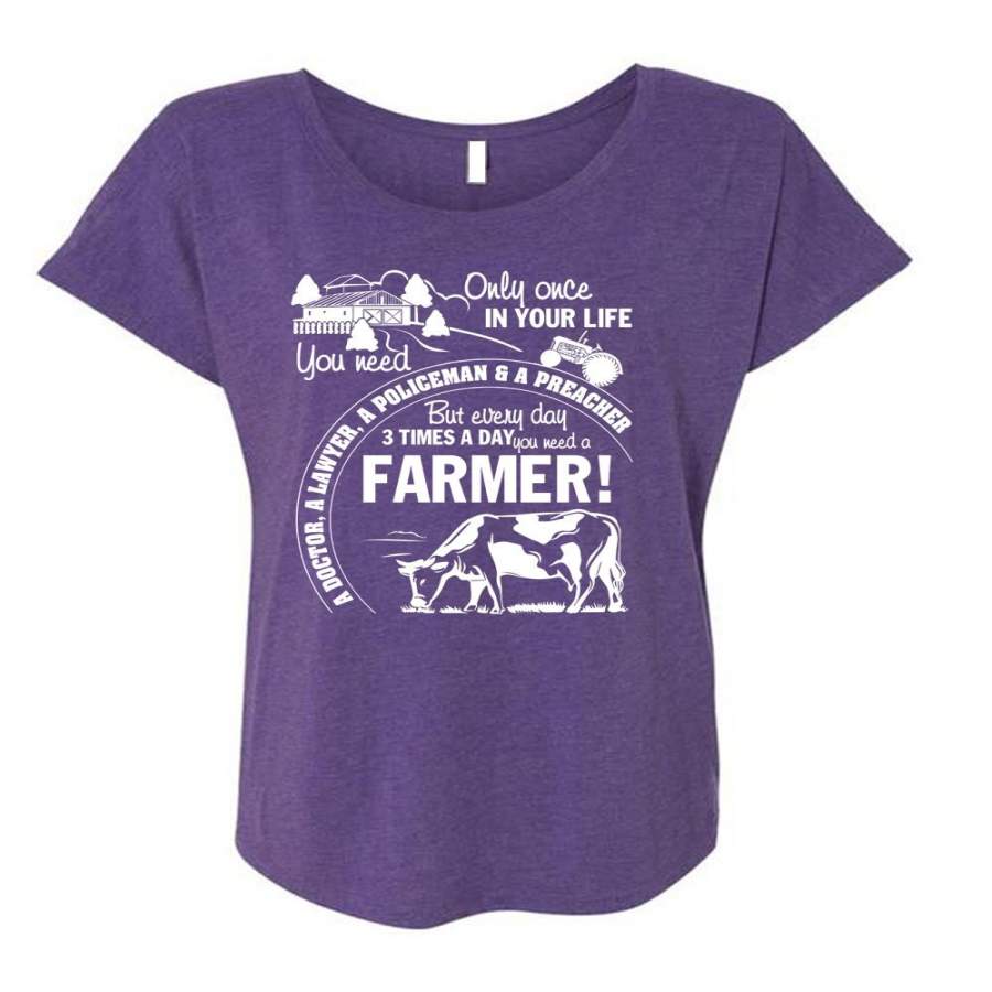 You Need A Farmer T Shirt, A Doctor A Lawyer T Shirt, Cool Shirt (Ladies’ Triblend Dolman Sleeve)