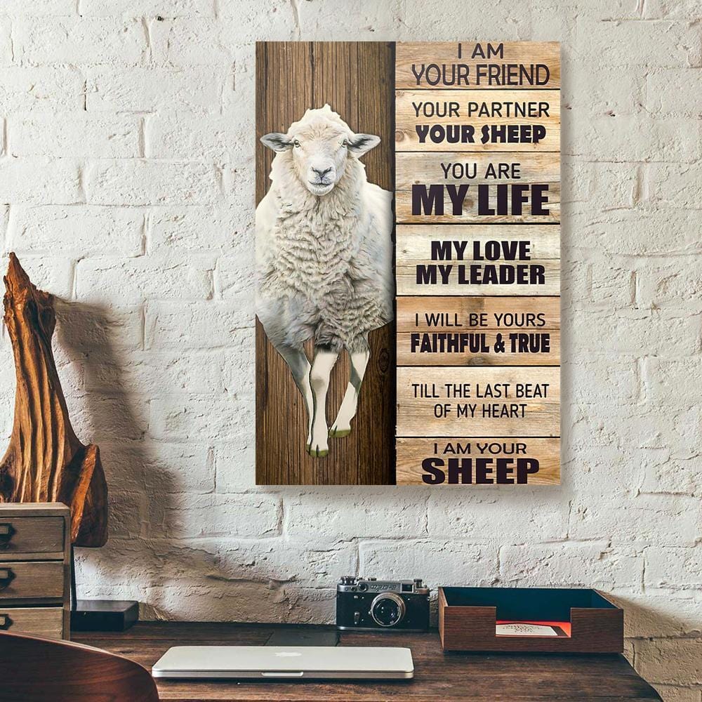 Best Canvas Prints I Am Your Friend Your Partner Your Sheep Vertical Canvas Wall Art Pretty Canvas Home Decoration