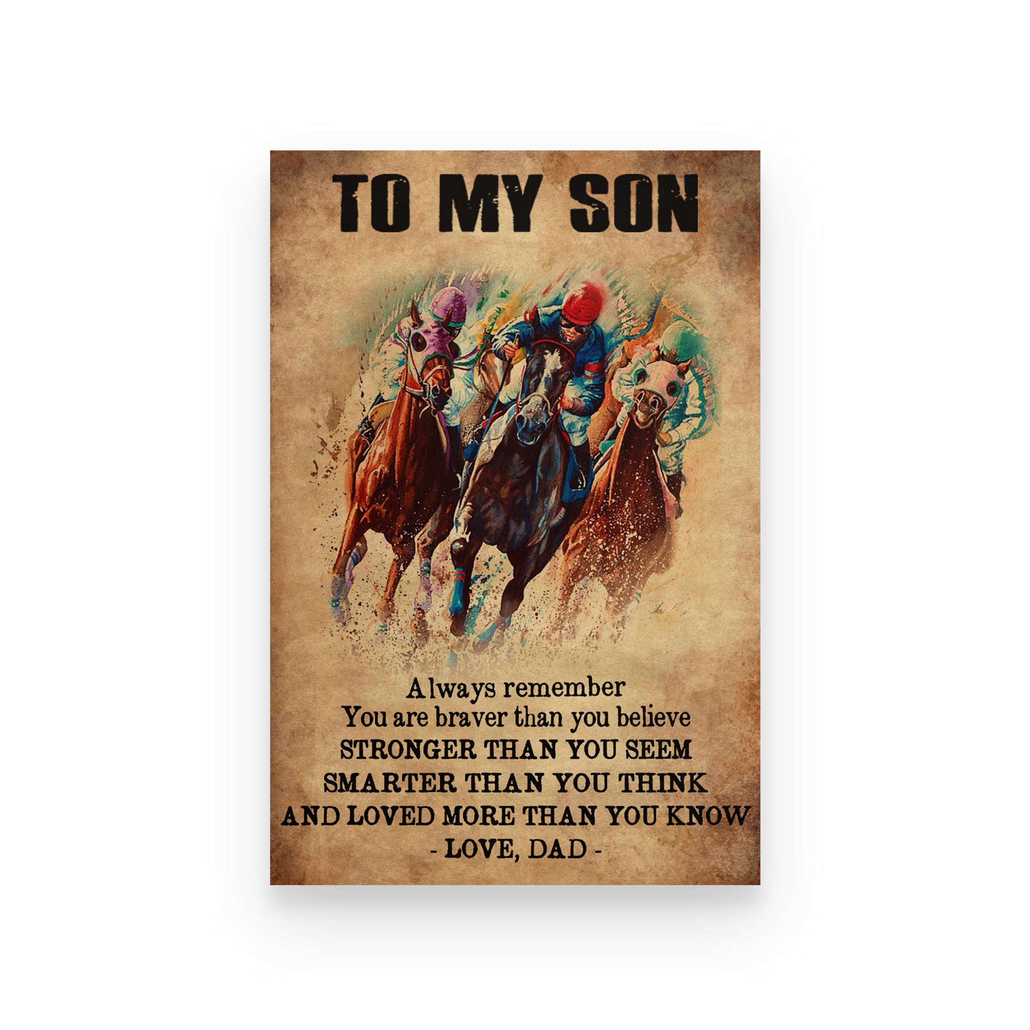 Horse poster Dad to son Always remember you are braver