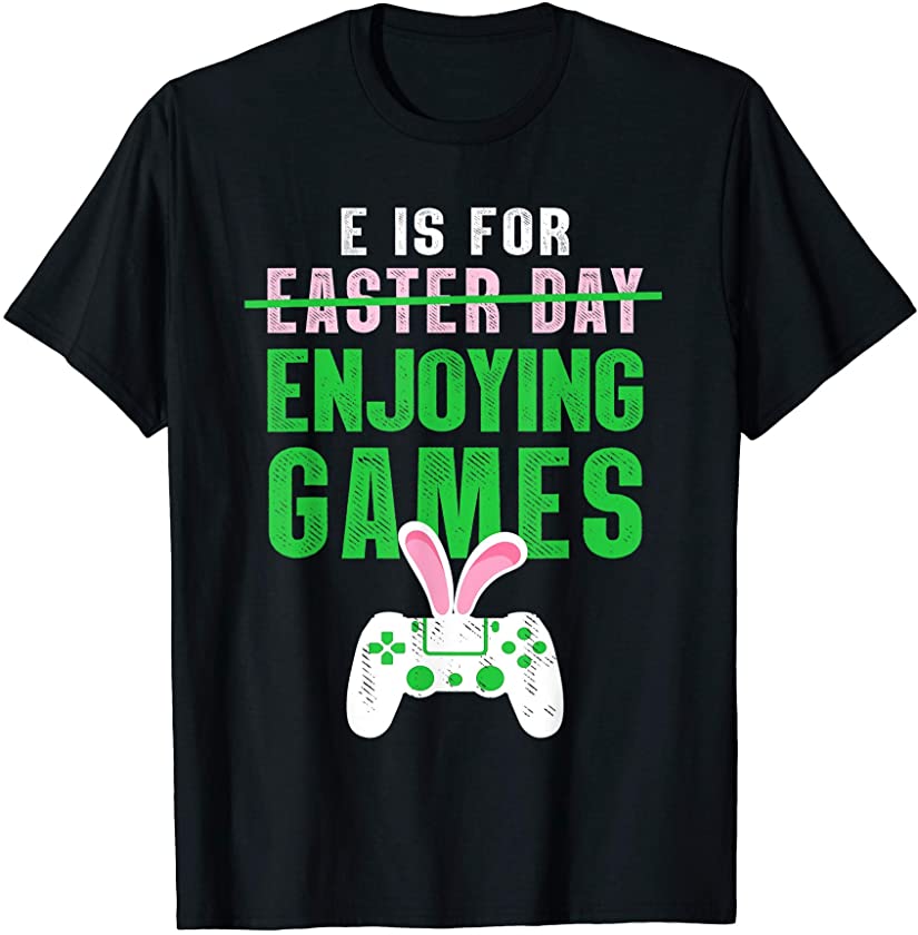 E Is For Enjoying Games Bunny Easter Video Gamer Men Boys T-Shirt