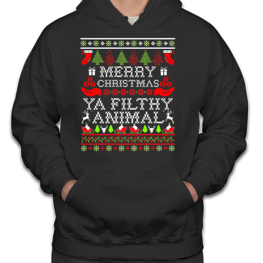 Christmas T-shirt – Merry Christmas Ya Filthy Animal Hoodie