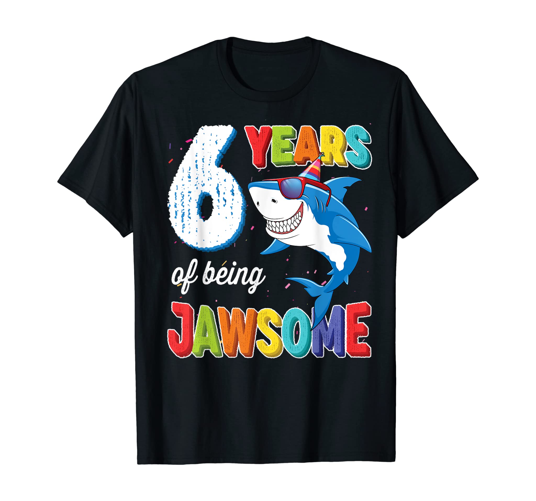 6 Years Old Shirt Boys Girls Gift Jawsome 6Th Birthday Shark