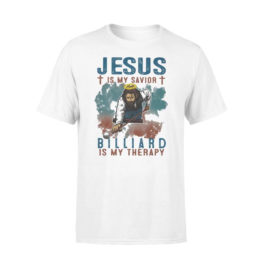 Jesus Is My Savior Billiard Is My Therapy T-shirt