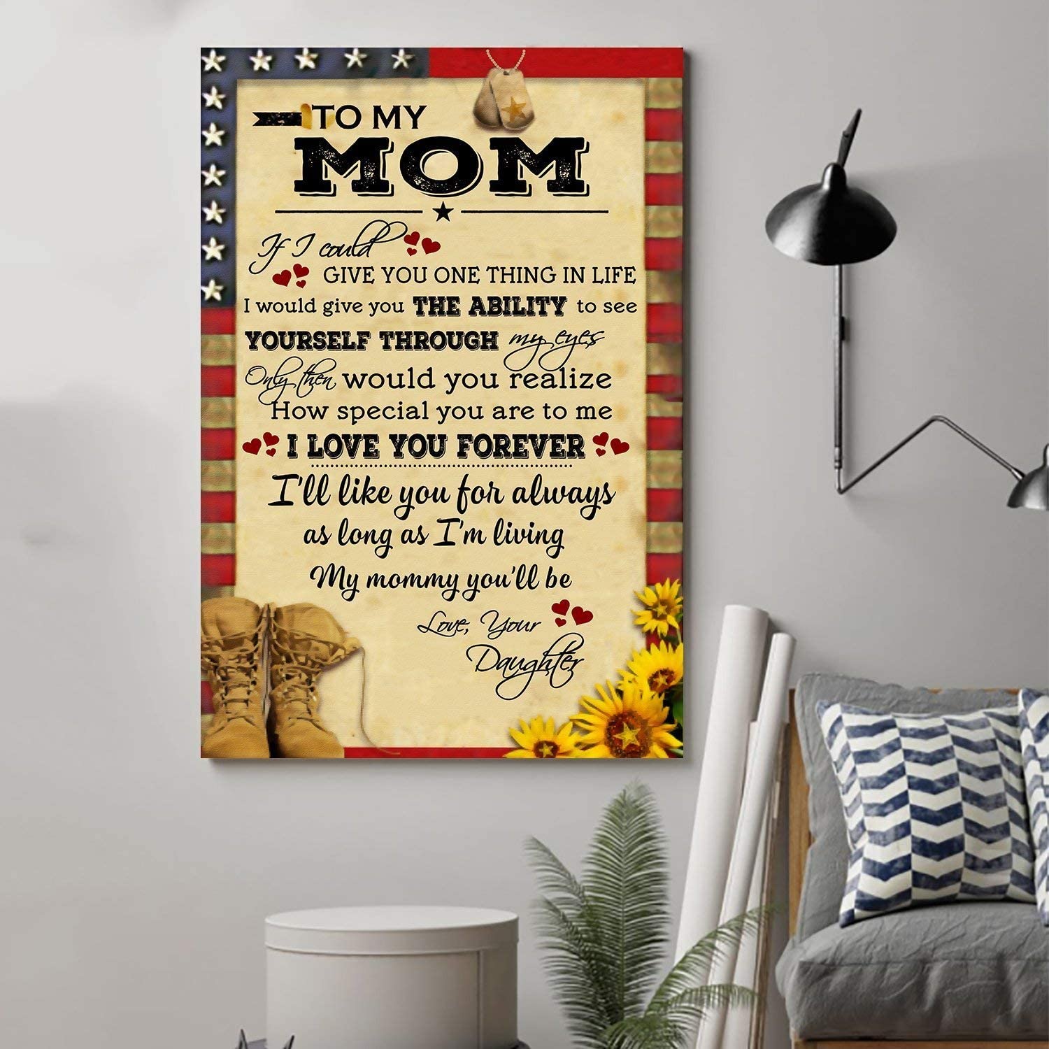 Cara Poster – Qh Soldier Poster Daughter To Mom If I Could Give You One Thing- Wall Art – Home Decor- Wall Art – Home Decor