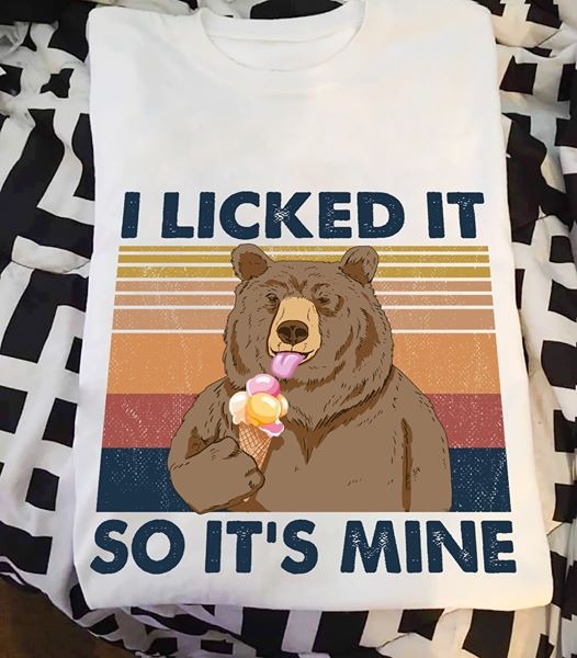 Bear Ice-Cream I Licked It So It’s Mine Standard Men T-shirt