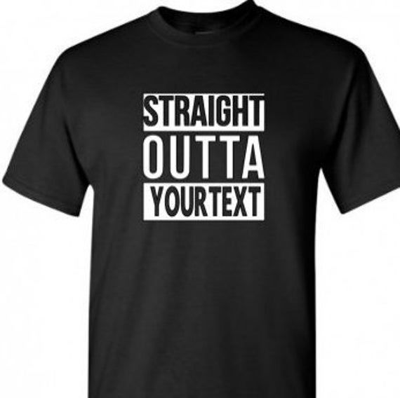 Straight Outta Inspired Shirt