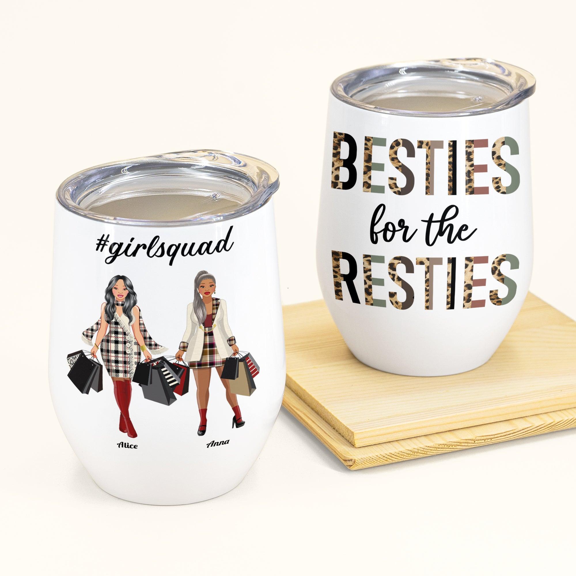 #Girlsquad Besties For The Resties Leopard Design – Personalized Wine Tumbler – Birthday Gift Funny Gift For Girls, Besties, Bff, Travel Lovers