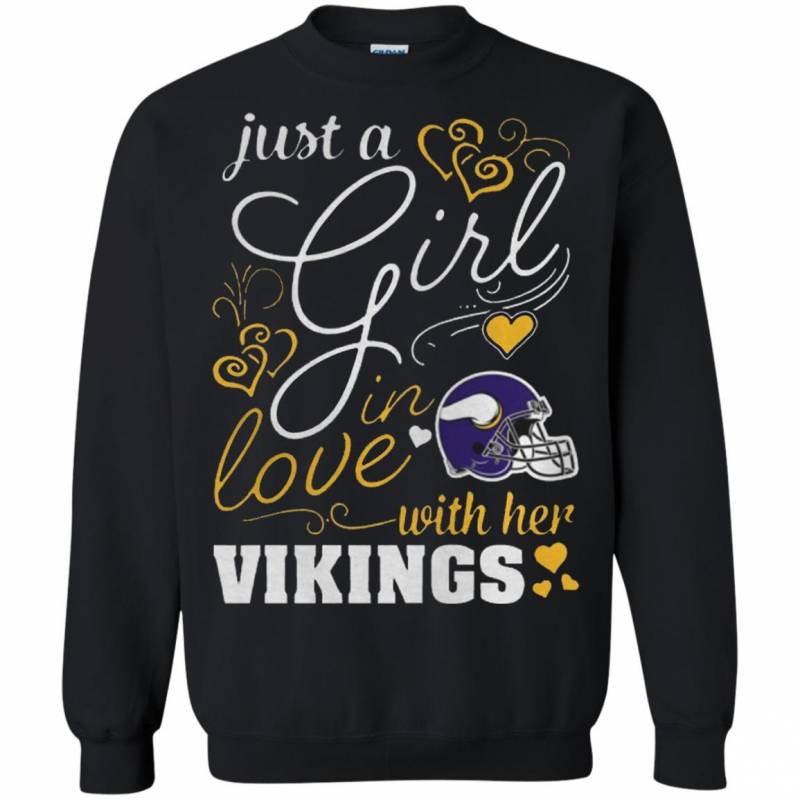 Just A Girl In Love With Her Minnesota Vikings shirts