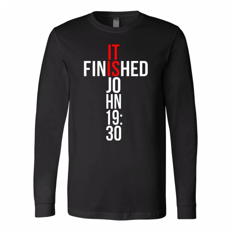 John 19:30 It finished long sleeve t-shirt | Christian apparel