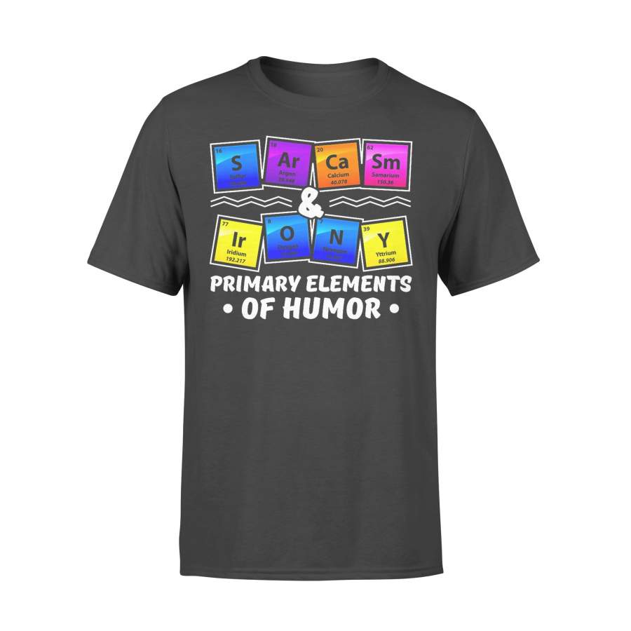 Chemistry Primary Elements Of Humor T-shirt