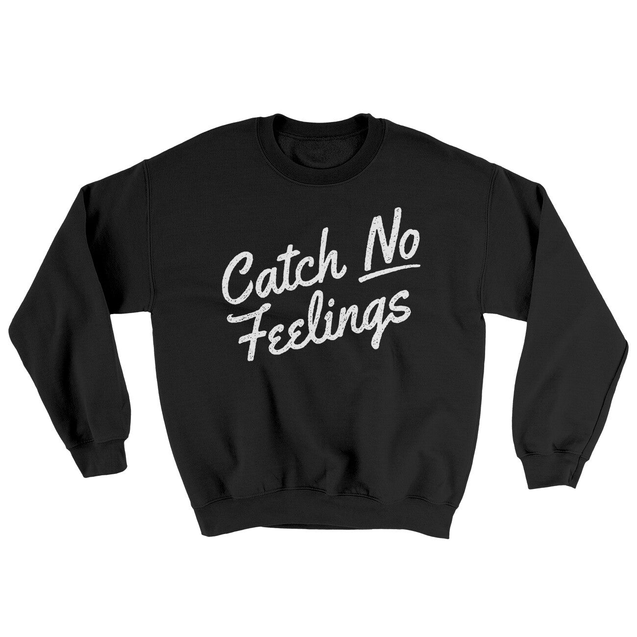 Catch No Feelings Ugly Sweater