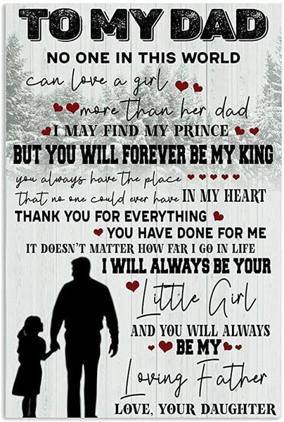 To My Dad No One In This World Can Love A Girl More Than Her Dad Portrait Poster & Canvas Gift For Father Home Decor Wall Art Visual Art