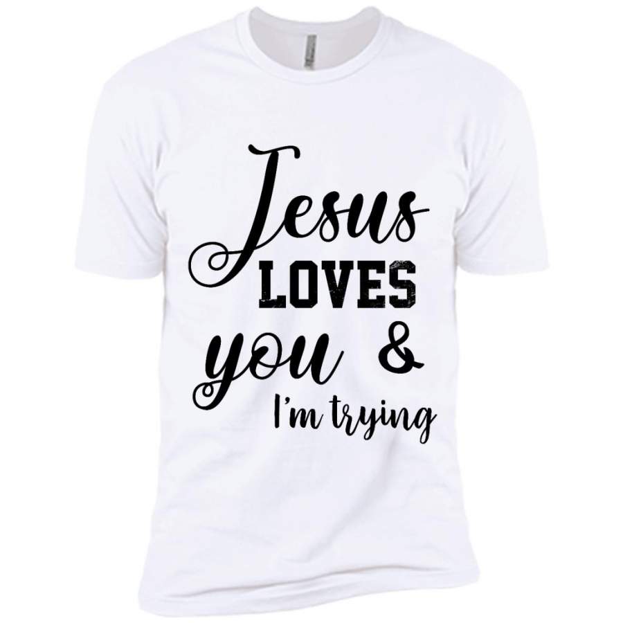 Jesus Loves You And Im Trying Canvas Unisex Usa Shirt Daisyfaith