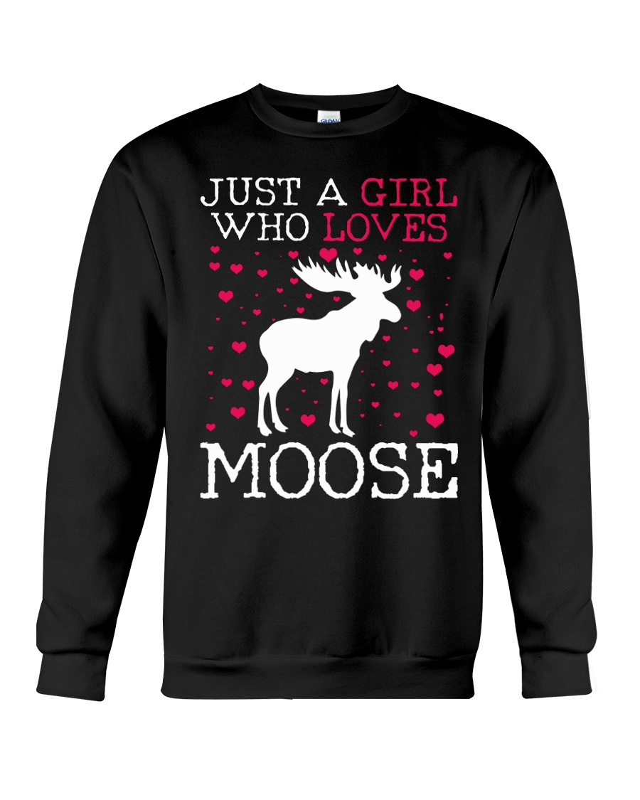 Just A Girl Who Loves Moose Crewneck Standard Crew Neck Sweatshirt