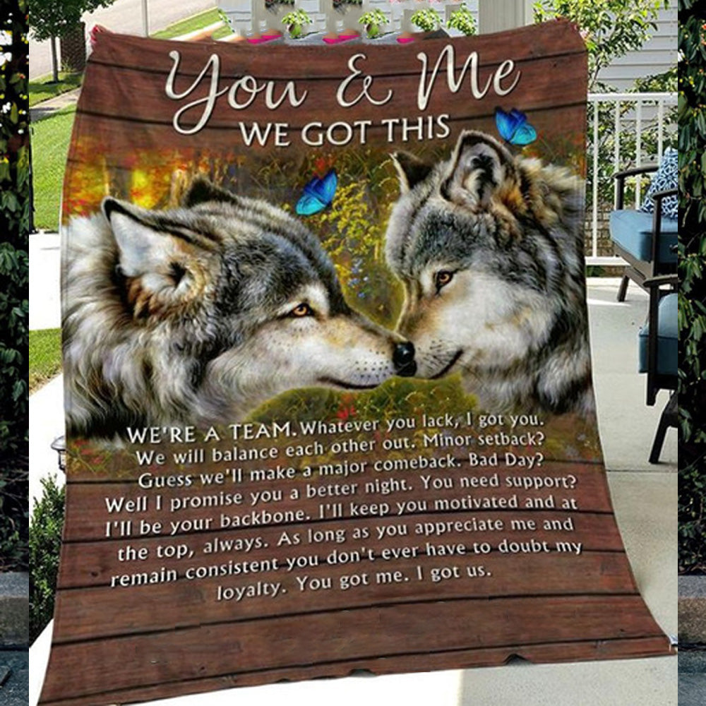 Wolf Couple We Got This Fleece Blanket For Lover, Spouse Home Decor Bedding Couch Sofa Soft And Comfy Cozy