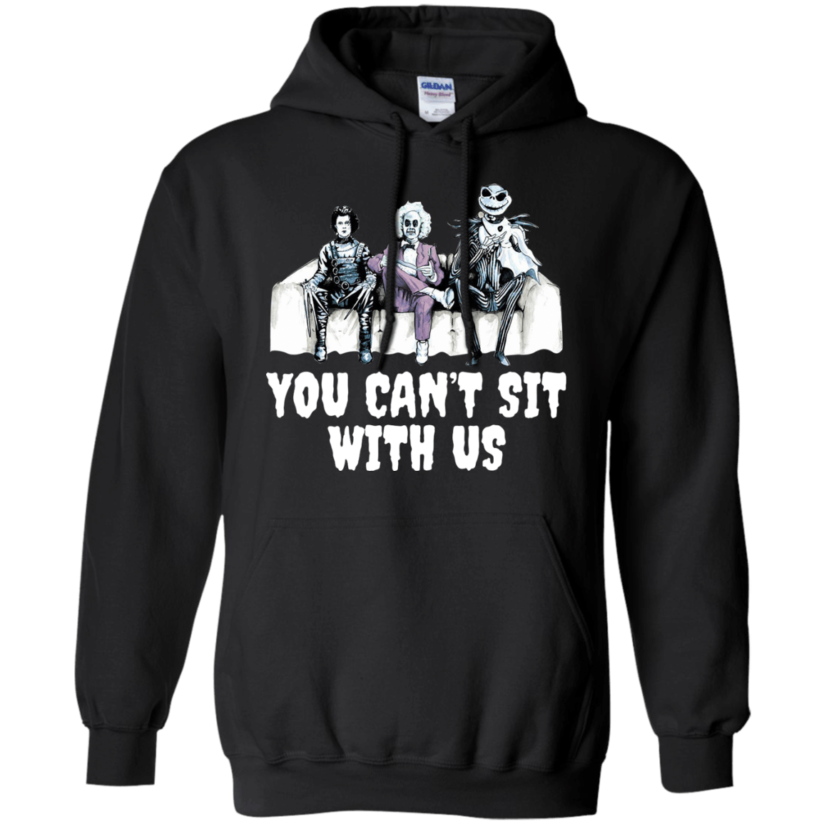 You Can’T Sit With Us Halloween Jack Scissorhands Beetlejuice Hoodie