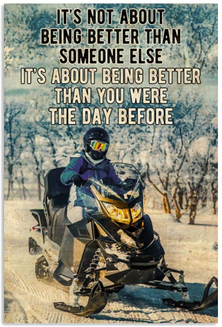 Vintage Snowmobile It’S Not About Being Better Than Someone Better Than Yesterday Poster Art Print      Home Decor Gift For Men Women Family Friend On Birthday Xmas