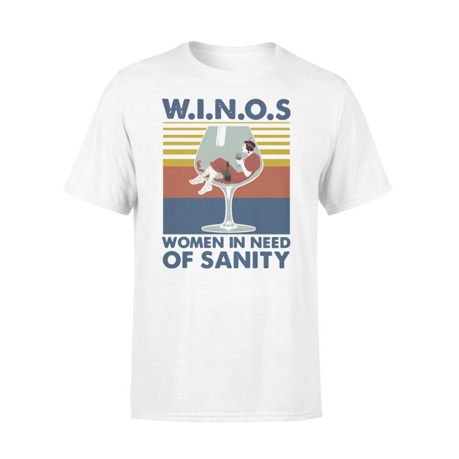 Winos Women In Need Of Sanity Vintage T-shirt