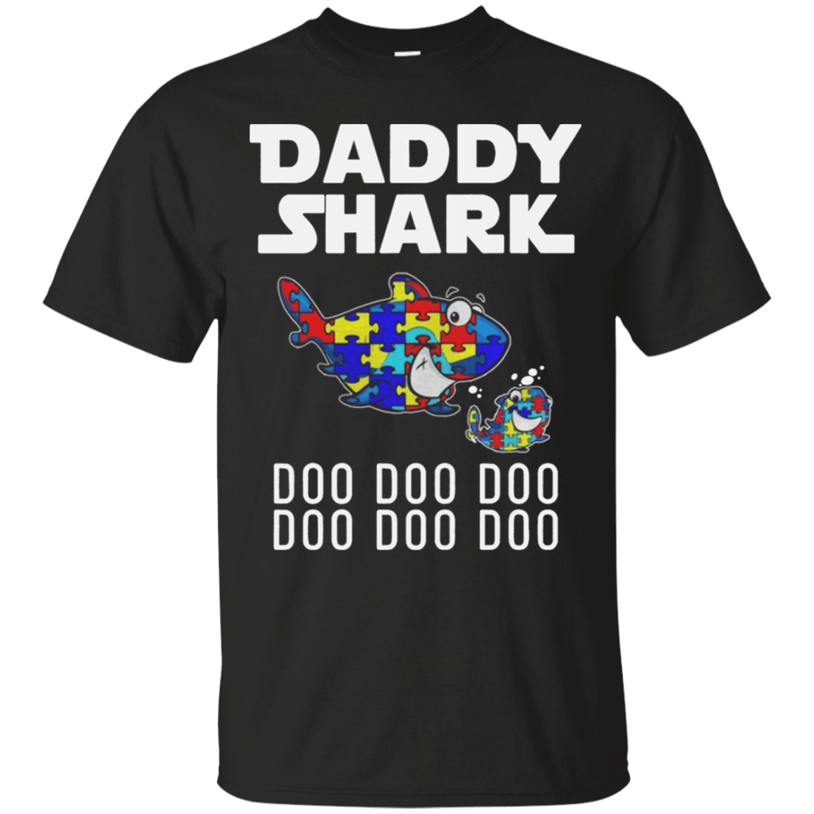 Daddy Shark autism doo doo doo shirt Cotton Shirt